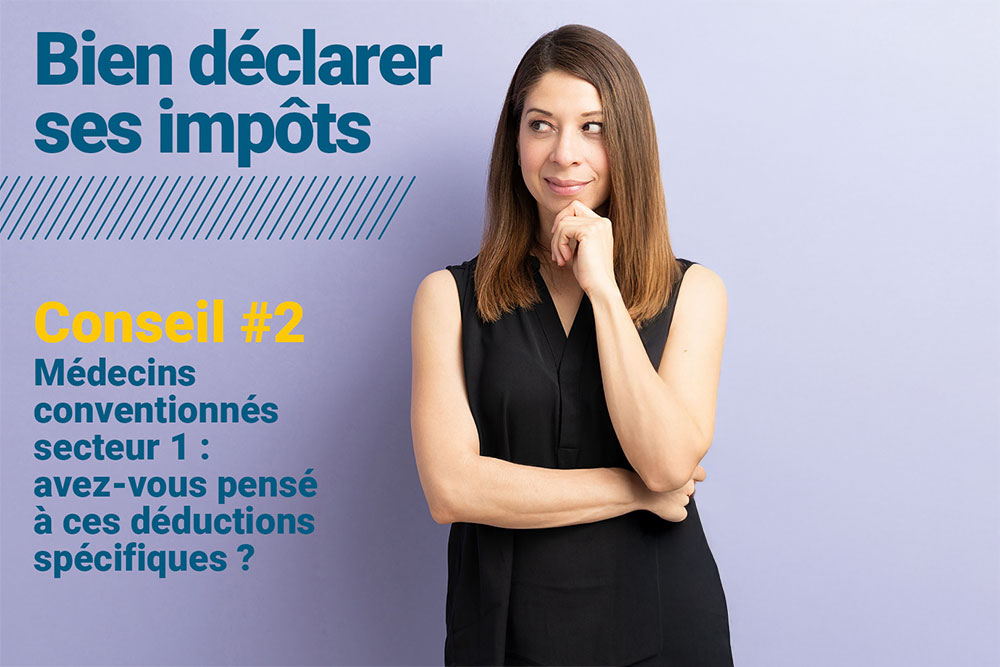 Médecins conventionnés secteur 1 : avez-vous pensé à ces réductions spécifiques ?