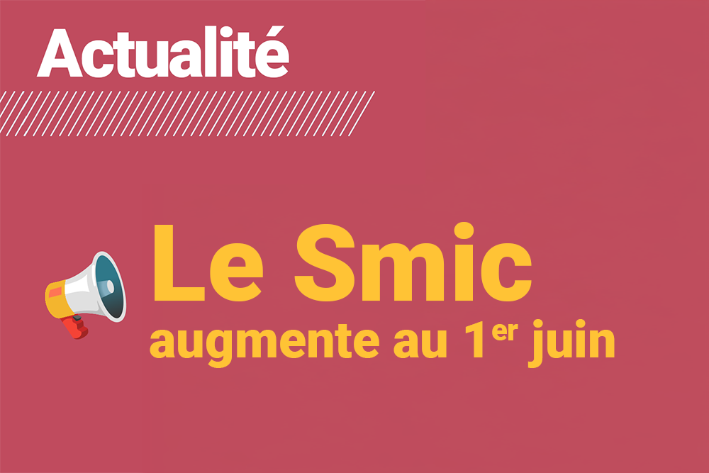 Revalorisation du SMIC au 1er juin 2026